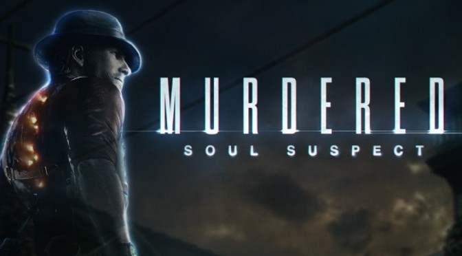 A Soul trying to find its Killer – Murdered Soul Suspect